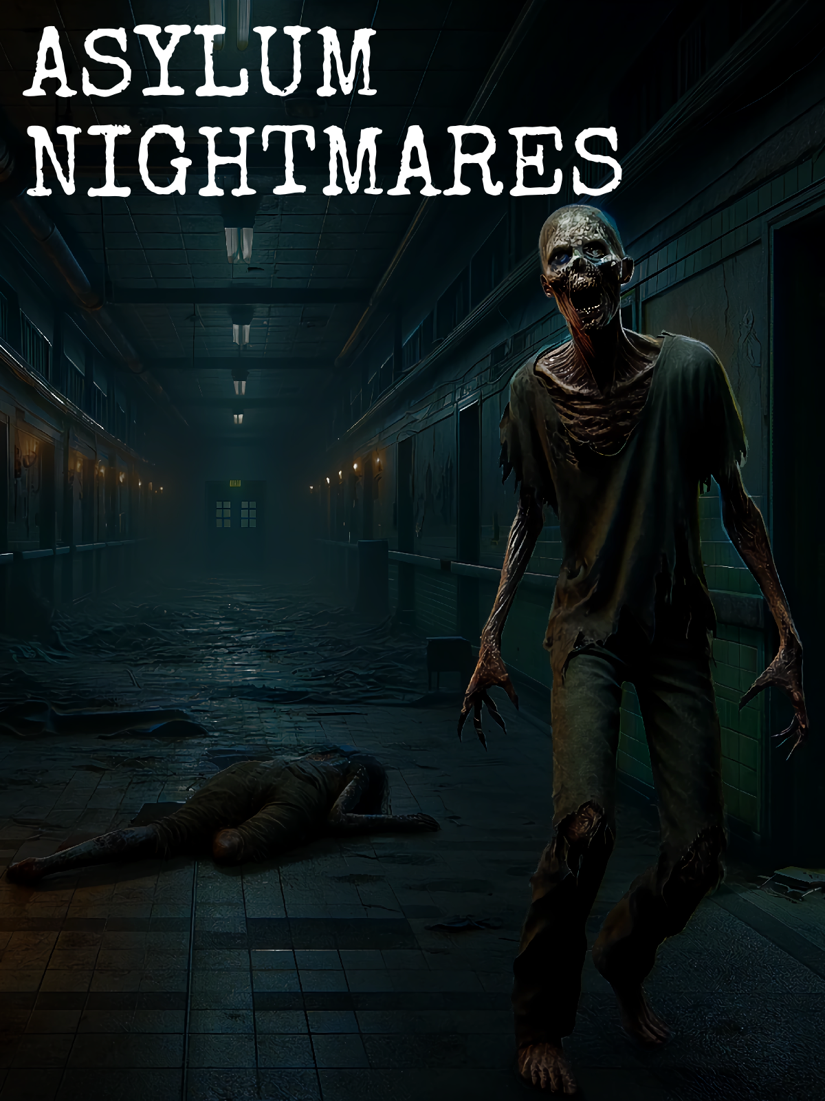 Asylum Nightmares