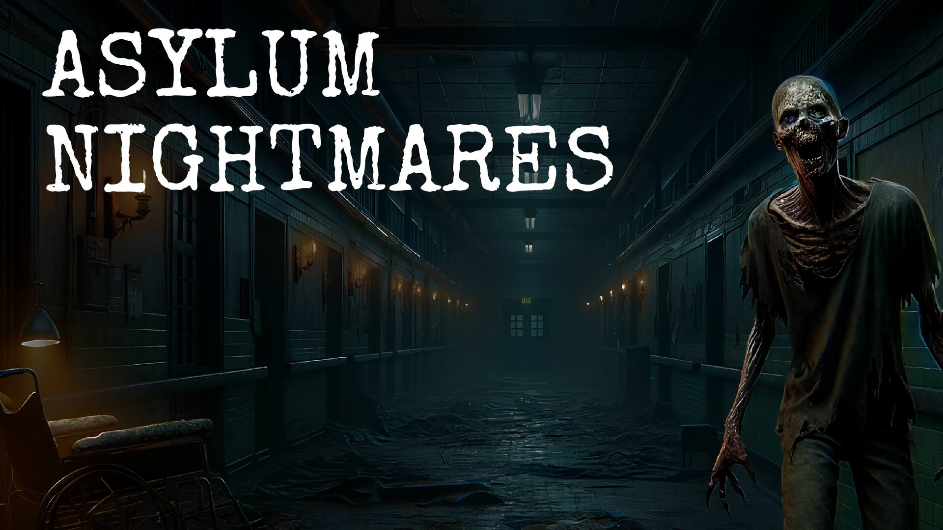 Asylum Nightmares