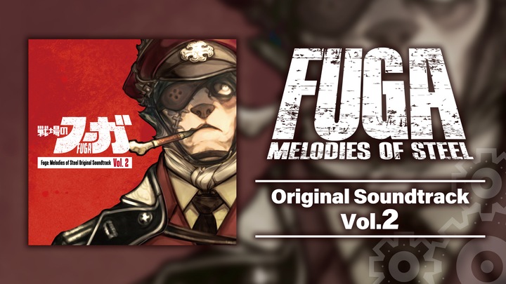 Fuga: Melodies of Steel OST Vol. 2