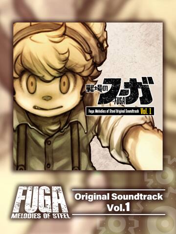 Fuga: Melodies of Steel OST Vol. 1
