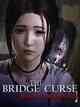 The Bridge Curse Road to Salvation