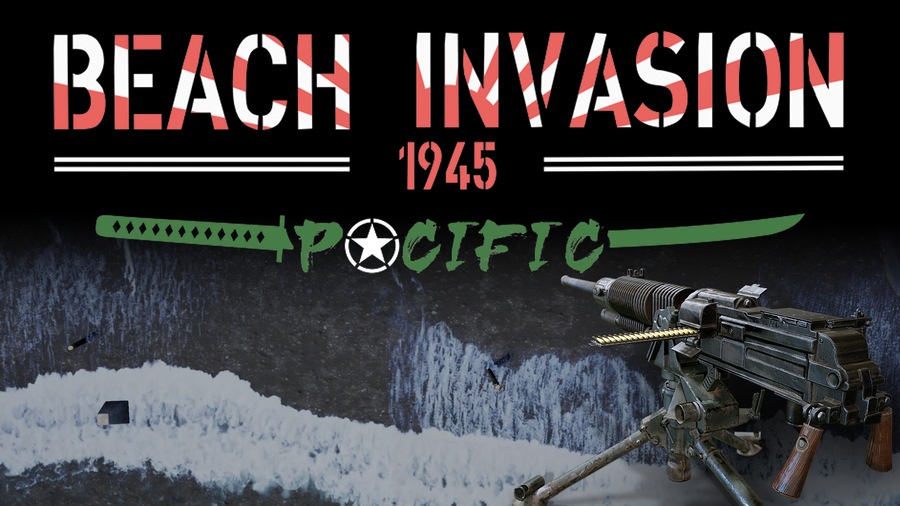 Beach Invasion 1945 - Pacific