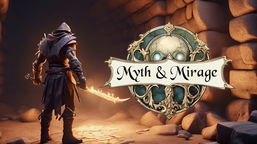 Myth & Mirage