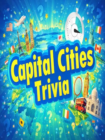Capital Cities Trivia