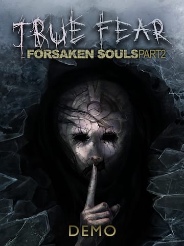 True Fear: Forsaken Souls Part 2 Demo