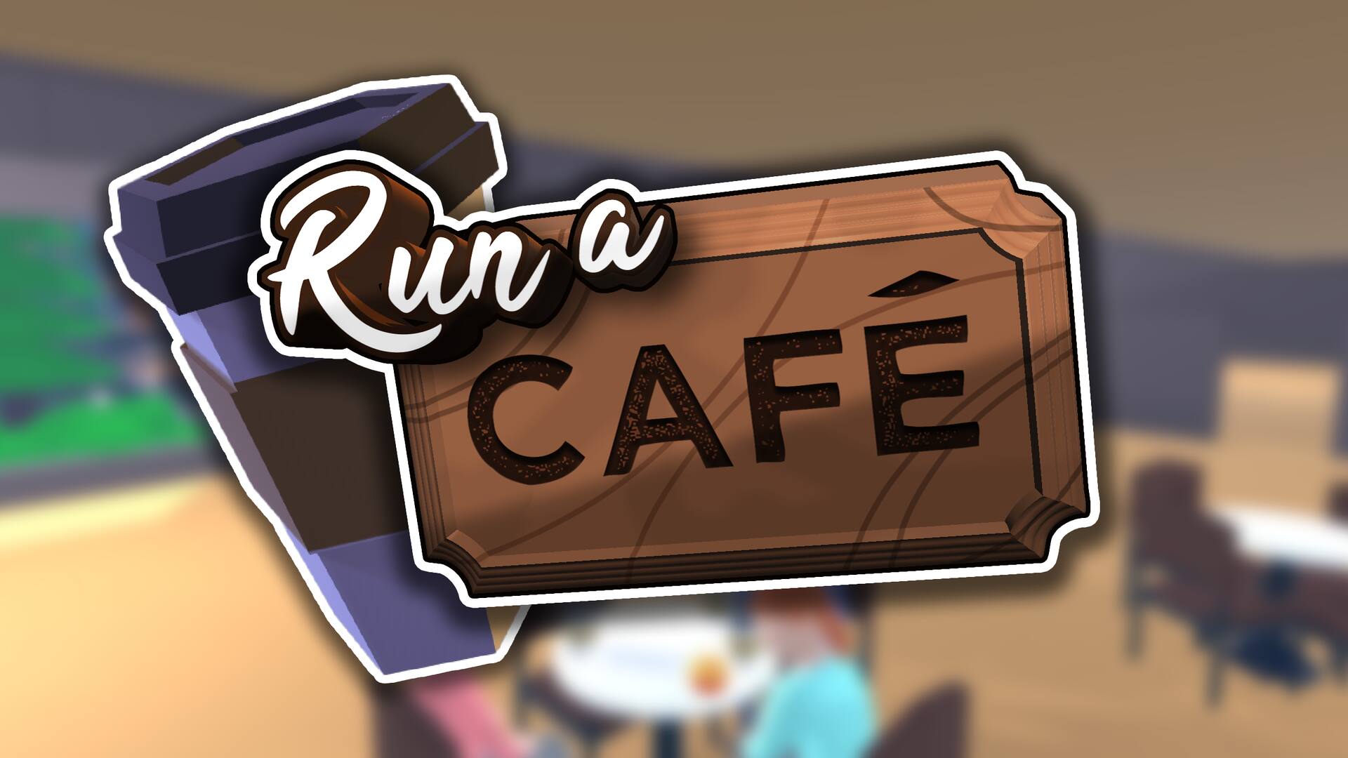 Run A Cafe