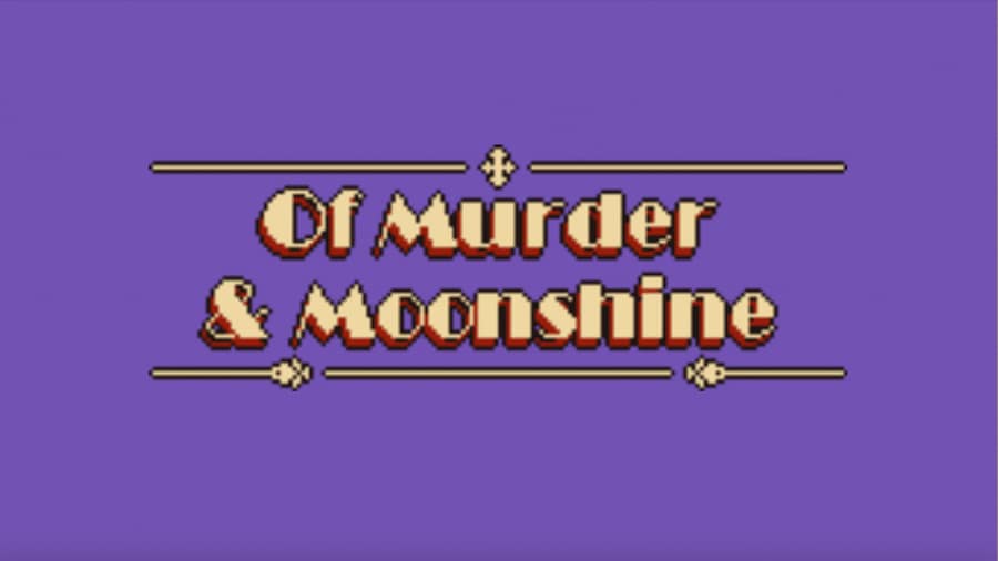 Of Murder and Moonshine