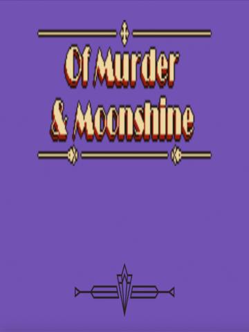 Of Murder and Moonshine