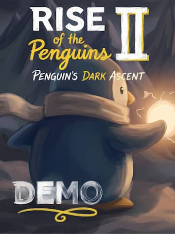 Penguin's Dark Ascent: Rise of the Penguins 2 Demo