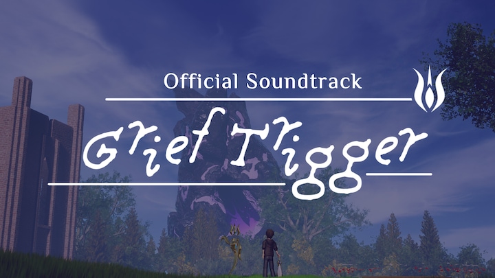 Grief Trigger - Soundtrack