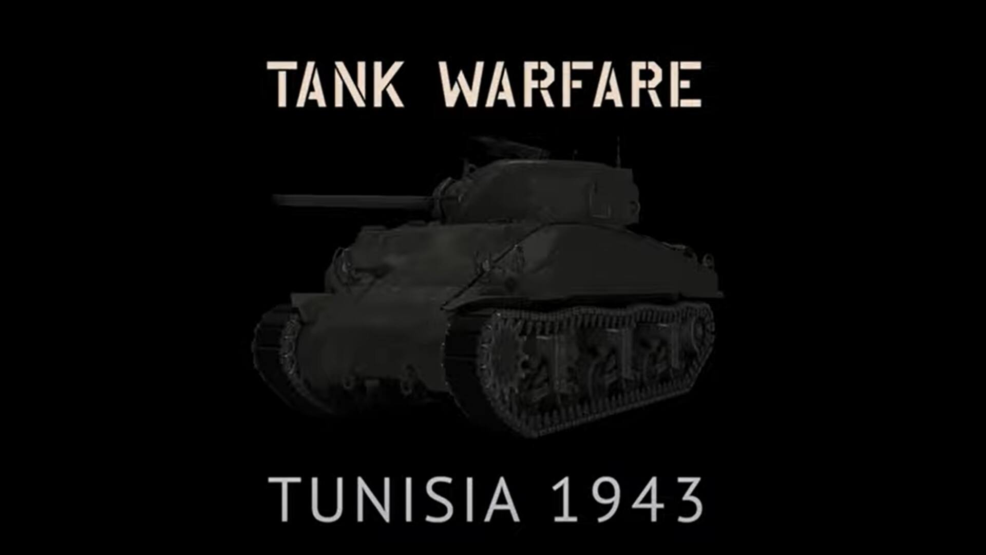 Tank Warfare -  Tunisia 1943