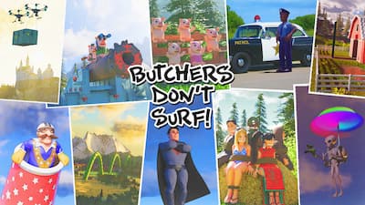 Butchers Don't Surf!