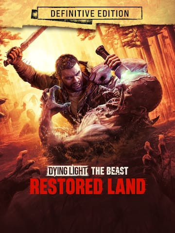 Dying Light: The Beast Restored Land Definitive Edition