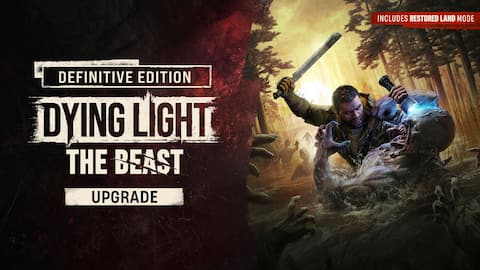 Dying Light: The Beast RL Definitive Upgrade
