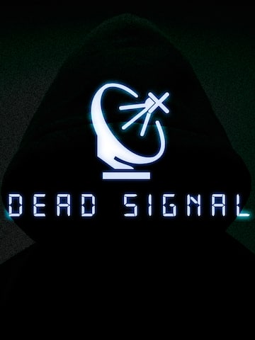 Dead Signal