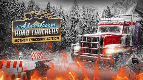 Alaskan Road Truckers: Mother Truckers DLC