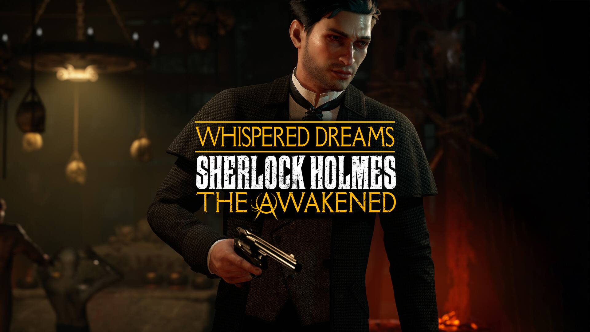 Sherlock Holmes The Awakened - The Whispered Dreams