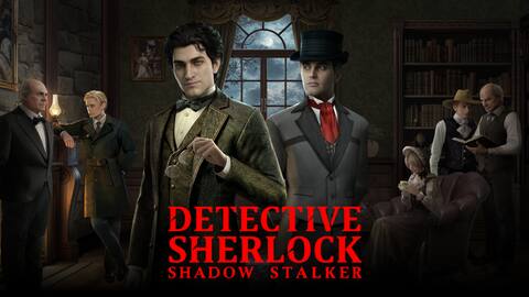 Detective Sherlock - Shadow Stalker