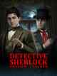 Detective Sherlock - Shadow Stalker
