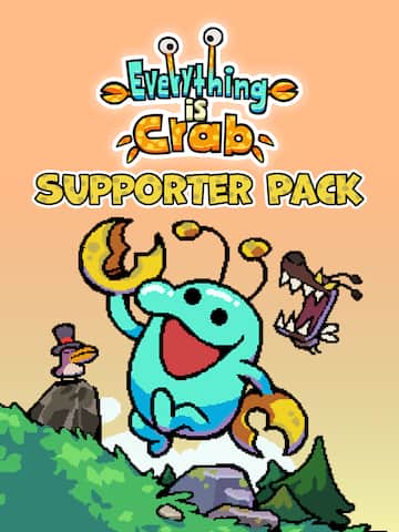 Everything is Crab - Supporter Pack