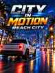 City in Motion: Beach City