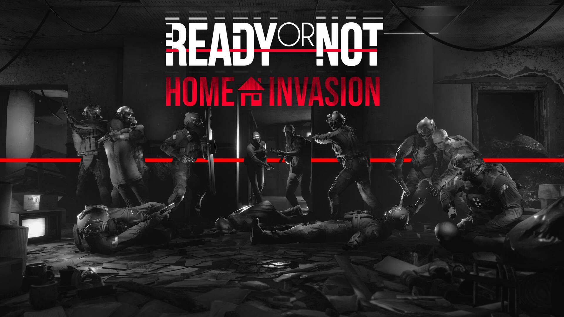 [DNU] Ready or Not: Home Invasion