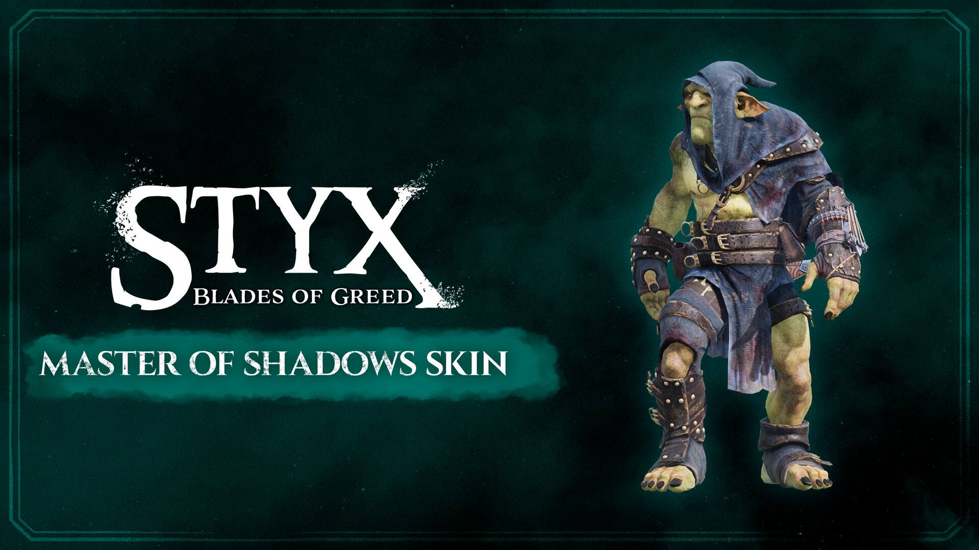 Styx: Blades of Greed - Master of Shadows Skin