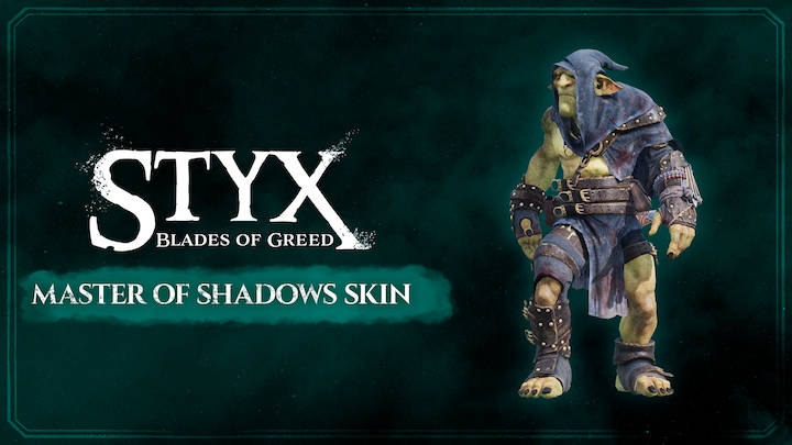 Styx: Blades of Greed - Master of Shadows Skin