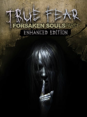 True Fear: Forsaken Souls Part 1