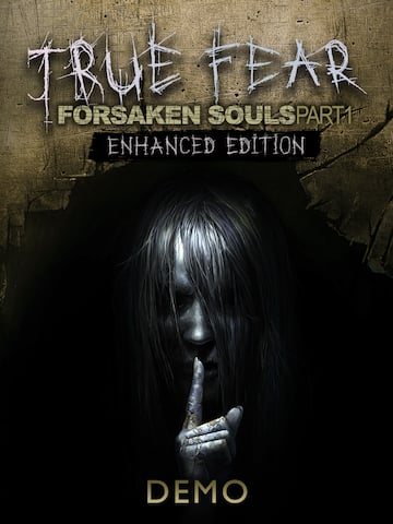 True Fear: Forsaken Souls Part 1 Demo