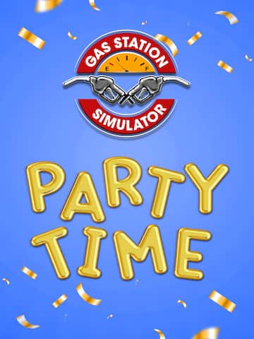 Gas Station Simulator – Party Time DLC