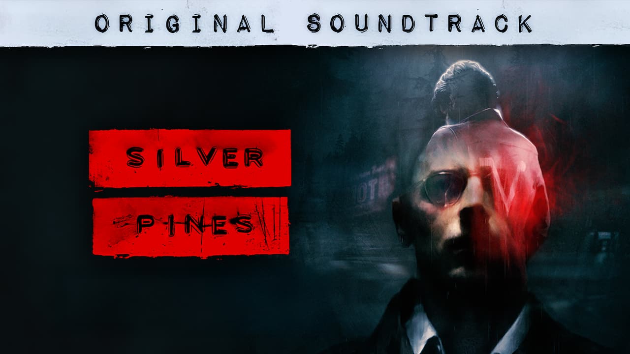 Silver Pines - Original Soundtrack