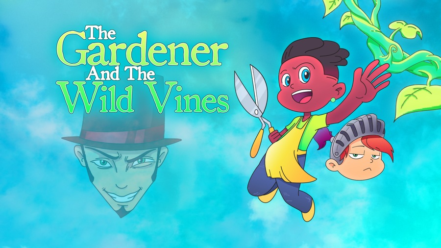 The Gardener and the Wild Vines
