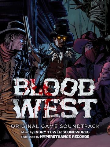 Blood West - Official Soundtrack