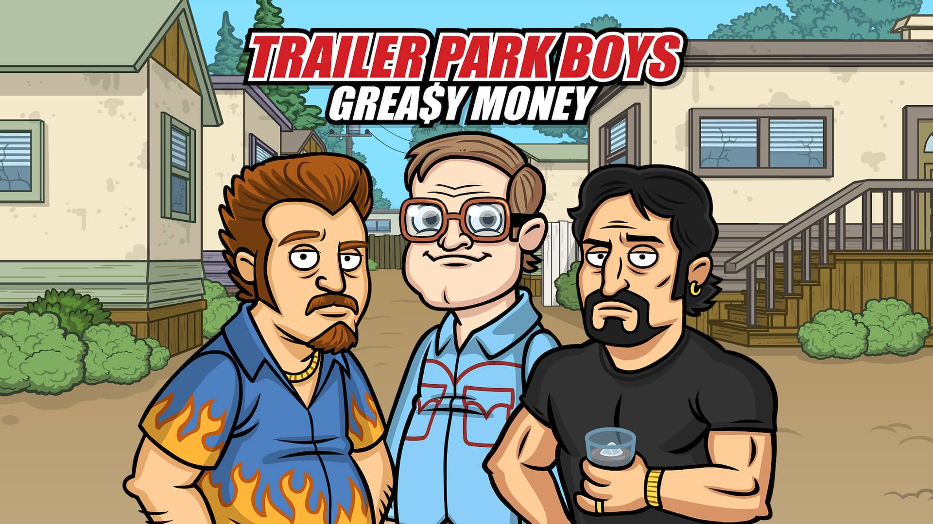 Trailer Park Boys: Greasy Money