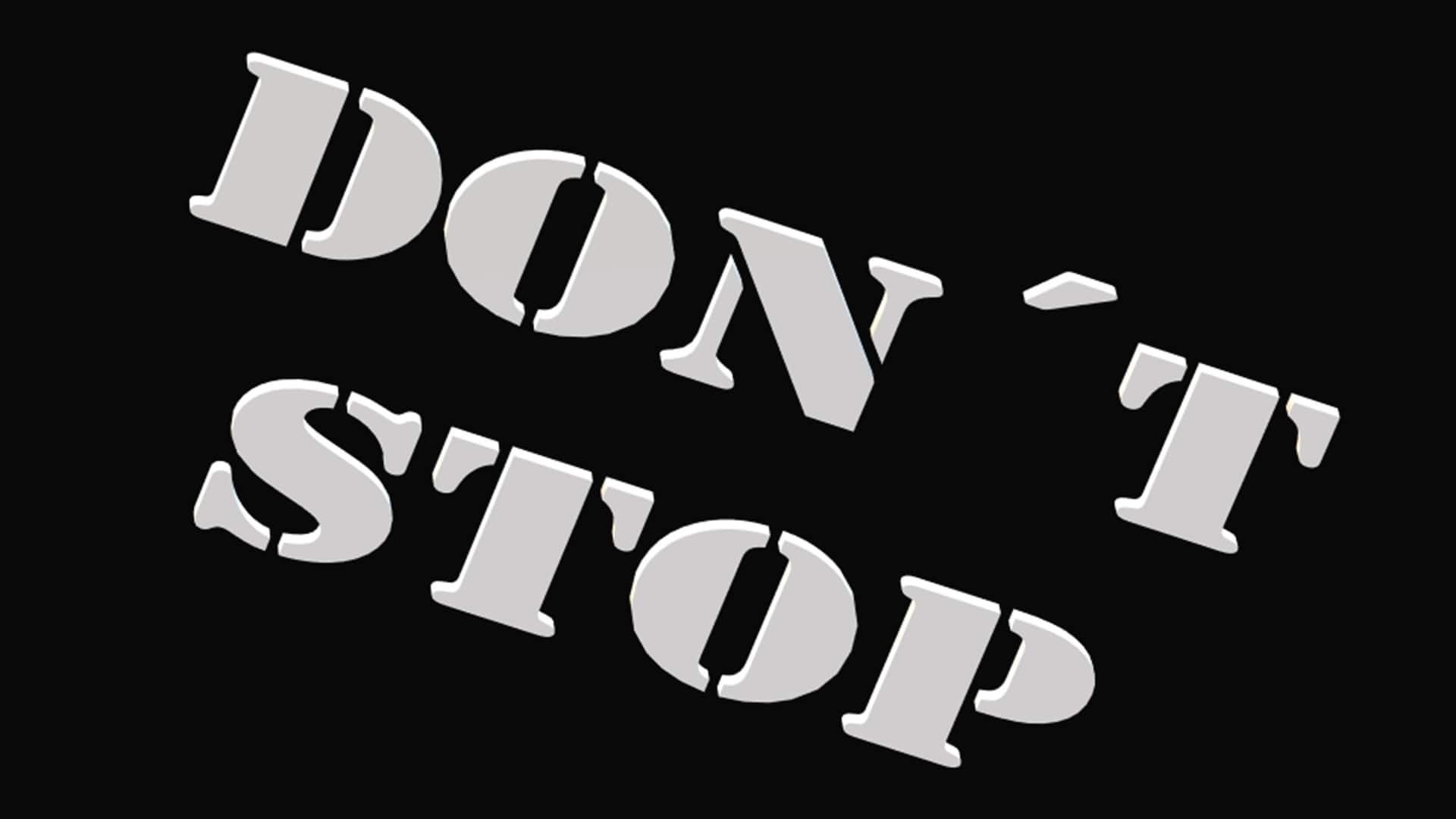 Don´t STOP