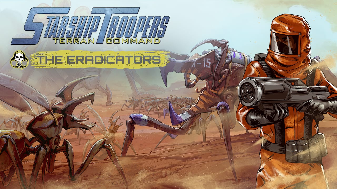 Starship Troopers: Terran Command - The Eradicators