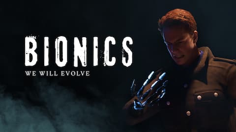 Bionics - We Will Evolve