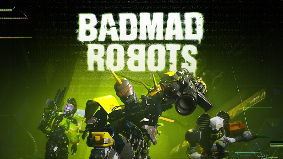 BADMAD ROBOTS