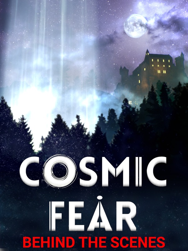 Cosmic Fear - Behind the Scenes
