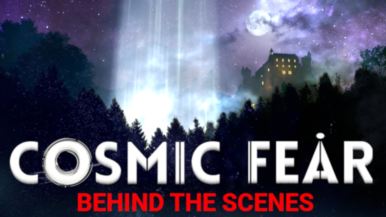 Cosmic Fear - Behind the Scenes
