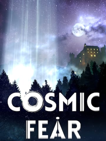 Cosmic Fear