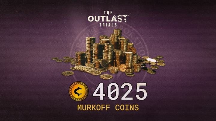 The Outlast Trials - 6000 Murkoff Coins