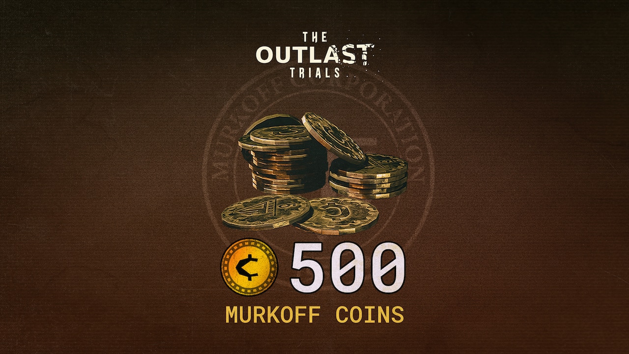 The Outlast Trials - 500 Murkoff Coins