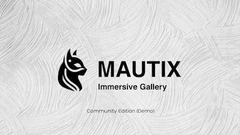 Mautix: Immersive Gallery – Community Edition (Demo)