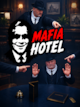 MAFIA HOTEL