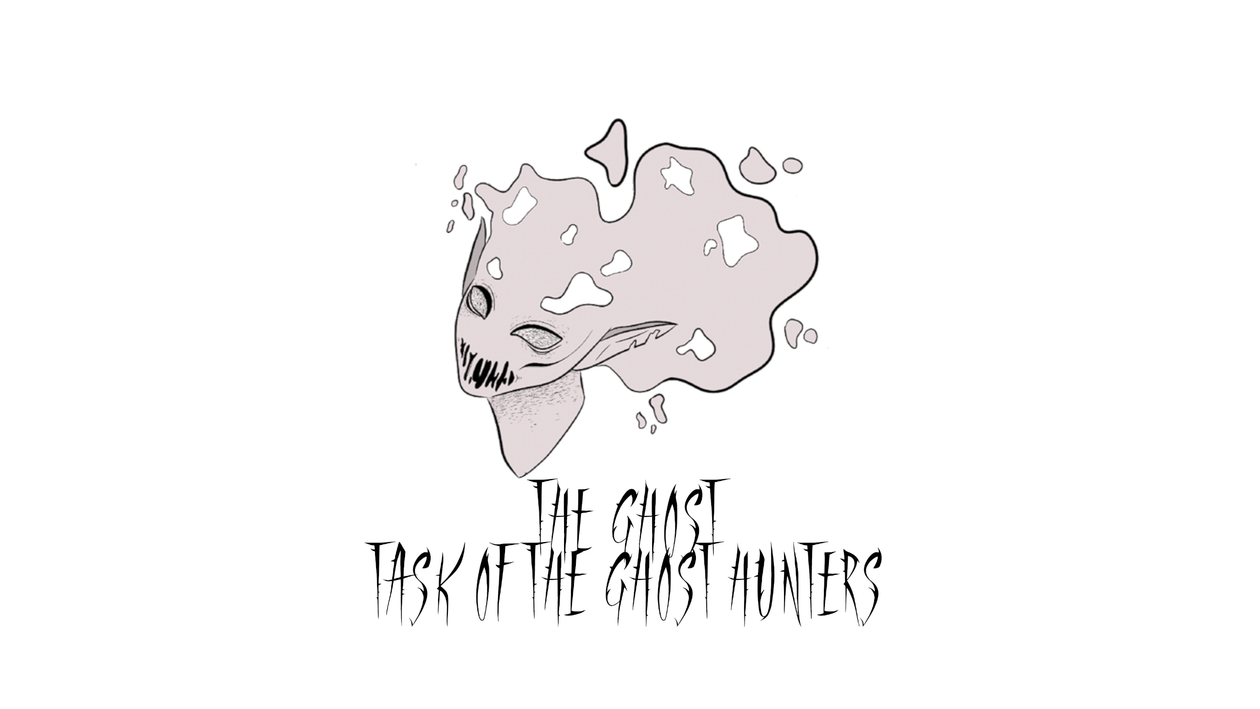 The Ghost - Task of the Ghost Hunters