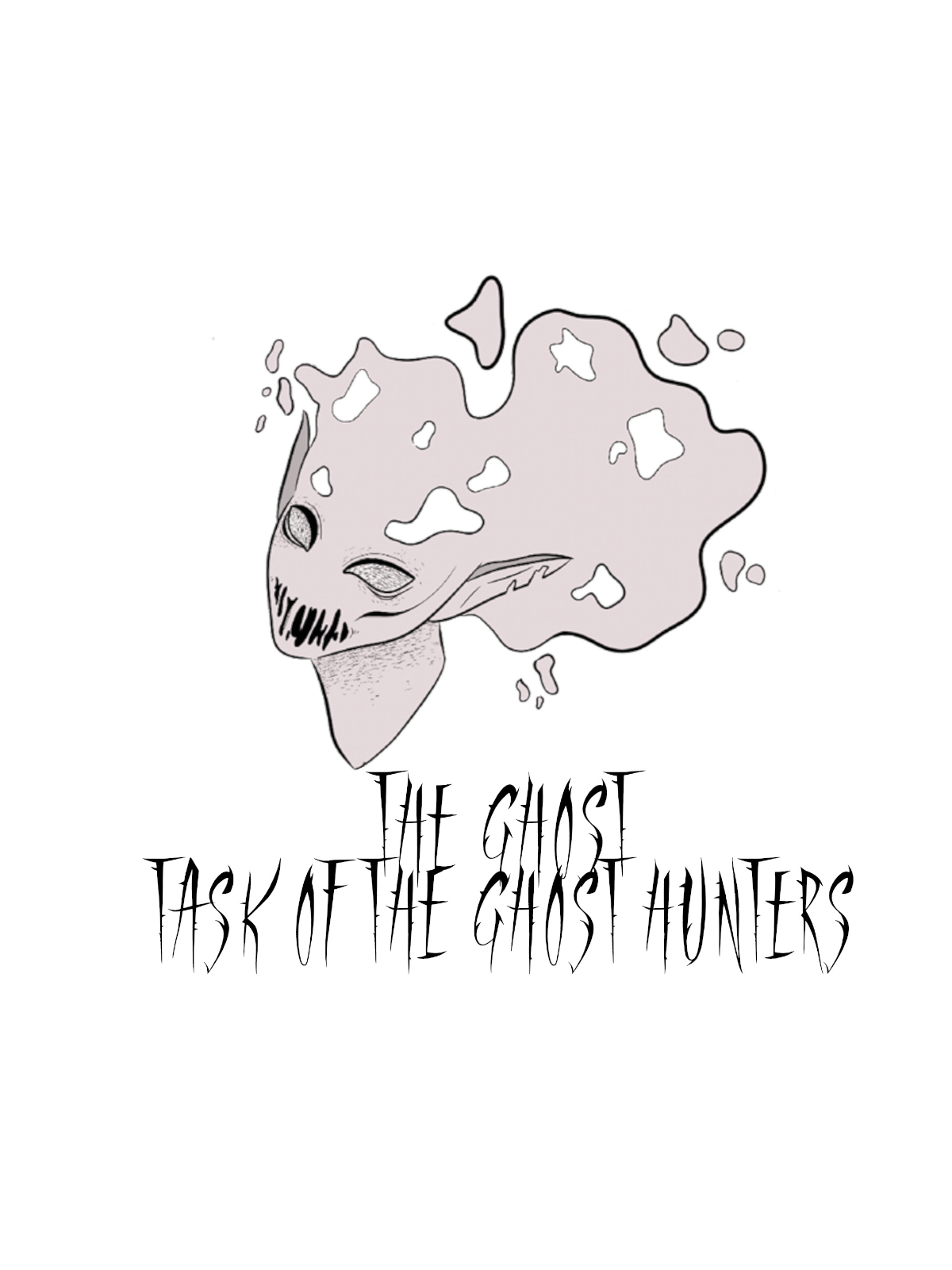 The Ghost - Task of the Ghost Hunters
