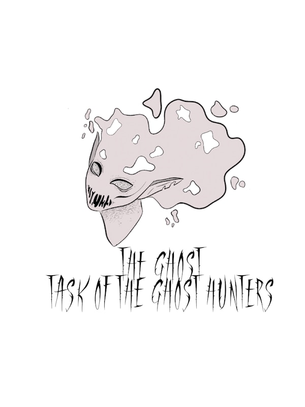 The Ghost - Task of the Ghost Hunters