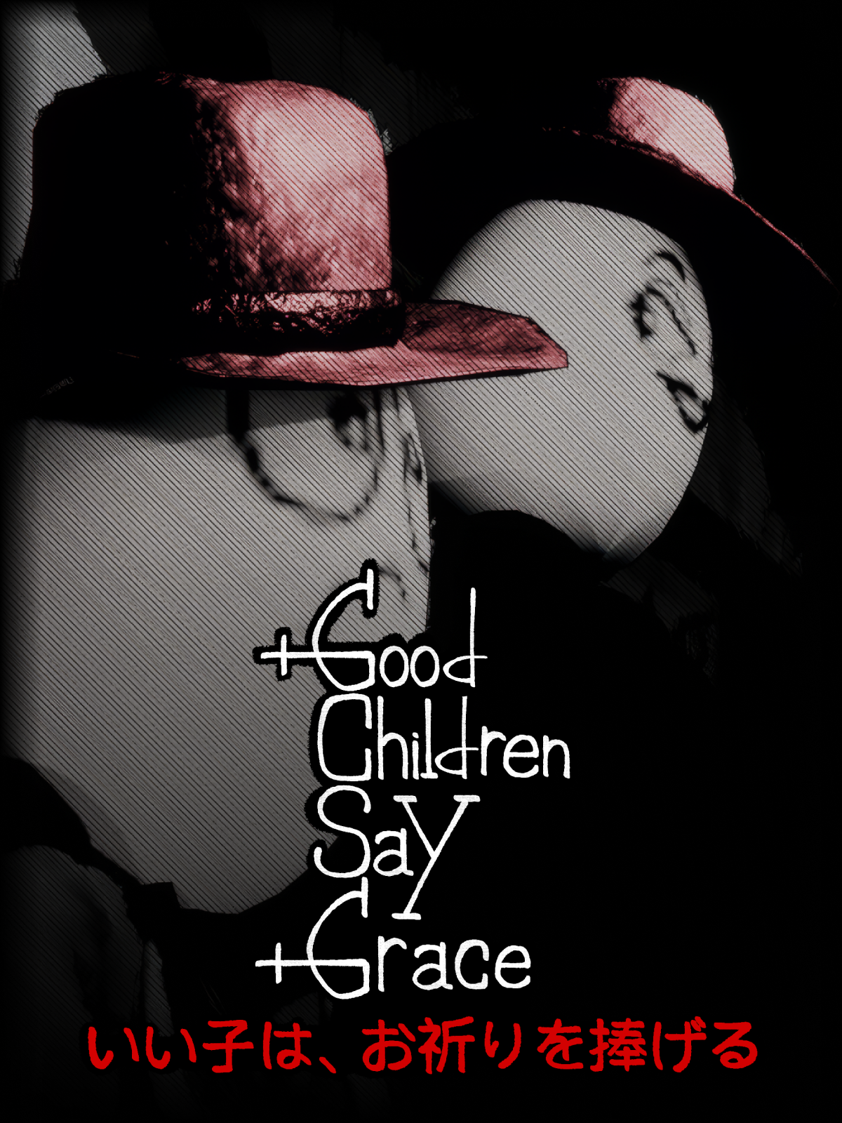 Good Children Say Grace - Supporter Pack